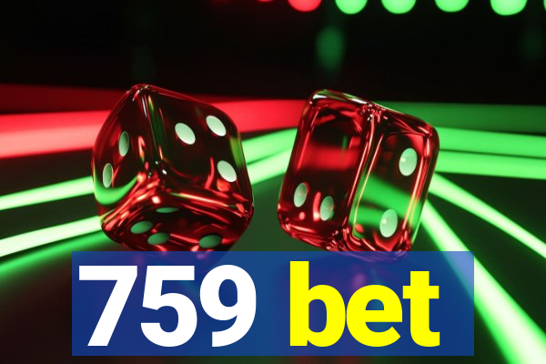 759 bet